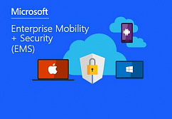 Обеспечение безопасности пользователей, устройств и данных с Enterprise Mobility + Security | Вебинар